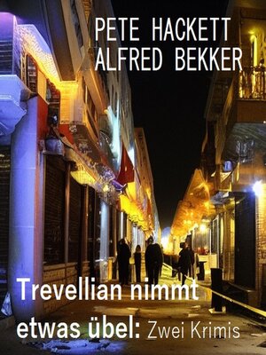 cover image of Trevellian nimmt etwas übel